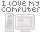 I love my computer